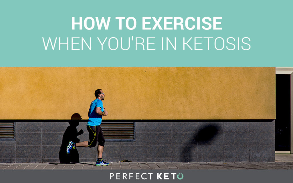 Top Four Ways to Exercise When on a Ketogenic Diet