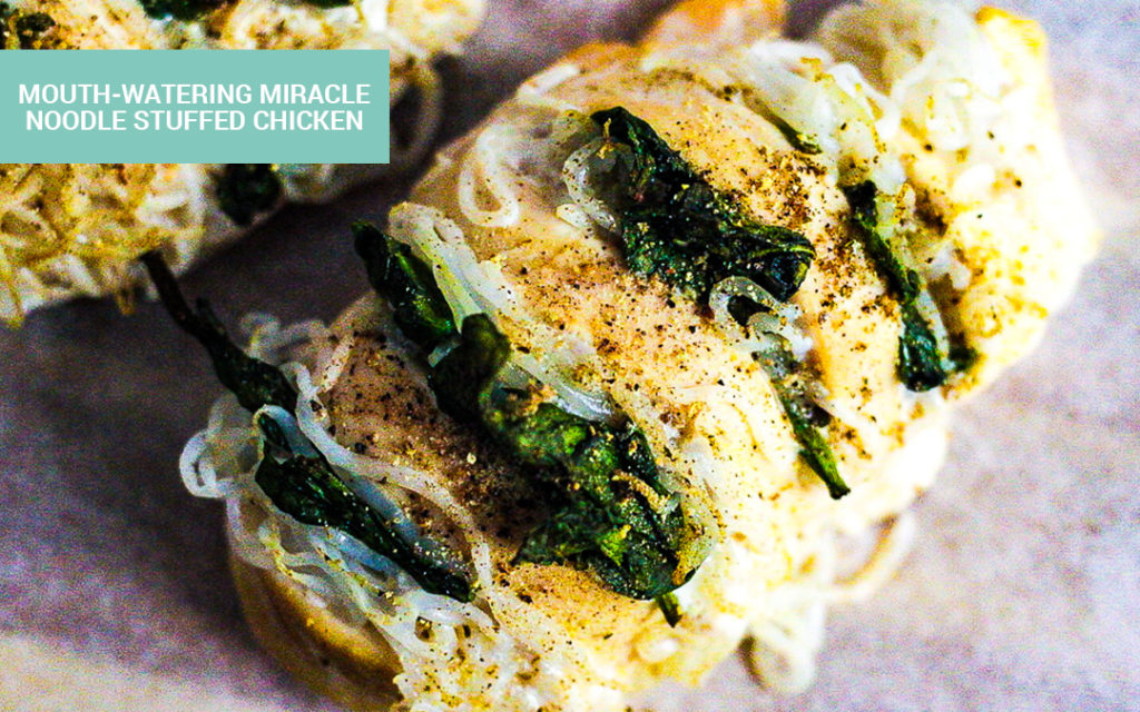 MouthWatering Miracle Noodle Stuffed Chicken Perfect Keto